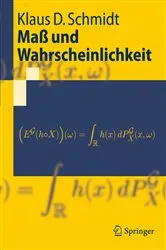 Book cover of Maß und Wahrscheinlichkeit by Klaus D. Schmidt