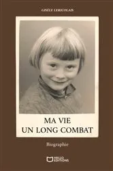 Book cover of Ma vie, un long combat by Unknown