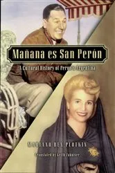 Book cover of Mañana es San Perón by Unknown