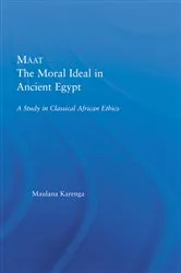 Book cover of Maat, The Moral Ideal in Ancient Egypt by Maulana Karenga