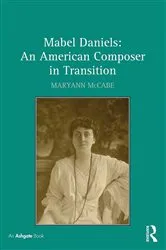 Book cover of Mabel Daniels: An American Composer in Transition by Maryann McCabe