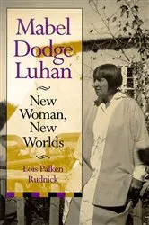Book cover of Mabel Dodge Luhan by Lois Palken Rudnick