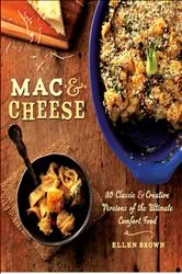 Book cover of Mac & Cheese by Ellen Brown