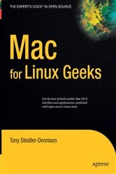 Book cover of Mac for Linux Geeks by Tony Steidler-Dennison