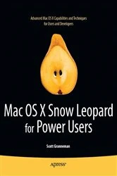 Book cover of Mac OS X Snow Leopard for Power Users by Scott Granneman