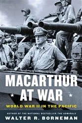 Book cover of MacArthur at War by Walter R. Borneman