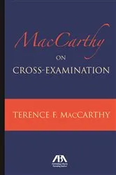 Book cover of MacCarthy on Cross-Examination by Terence F. MacCarthy