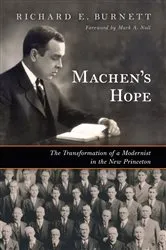 Book cover of Machen's Hope by Richard E. Burnett