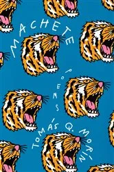 Book cover of Machete by Tomás Q. Morín