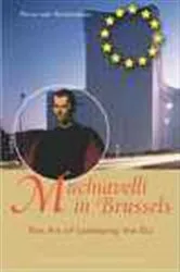 Book cover of Machiavelli in Brussels by M.P.C.M. van Schendelen