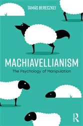 Book cover of Machiavellianism by Tamás Bereczkei