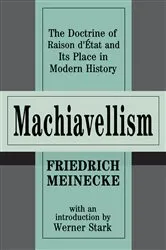Book cover of Machiavellism by Friedrich Meinecke