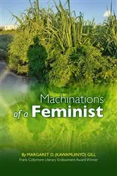 Book cover of Machinations of a Feminist by Gill, Margaret , D