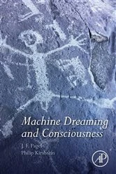 Book cover of Machine Dreaming and Consciousness by Pagel MS, MD, J. F.