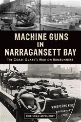 Book cover of Machine Guns in Narragansett Bay by Christian M. McBurney