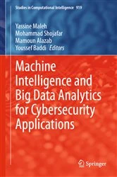Book cover of Machine Intelligence and Big Data Analytics for Cybersecurity Applications by Yassine Maleh