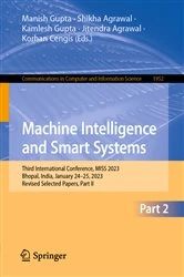 Book cover of Machine Intelligence and Smart Systems by Manish Gupta