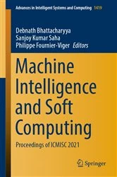 Book cover of Machine Intelligence and Soft Computing by Debnath Bhattacharyya