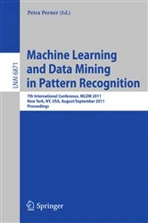 Book cover of Machine Learning and Data Mining in Pattern Recognition by Petra Perner