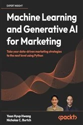 Book cover of Machine Learning and Generative AI for Marketing by Yoon Hyup Hwang