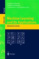 Book cover of Machine Learning and Its Applications by Georgios Paliouras