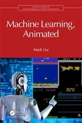 Book cover of Machine Learning, Animated by Mark Liu