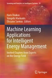 Book cover of Machine Learning Applications for Intelligent Energy Management by Haris Doukas