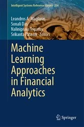 Book cover of Machine Learning Approaches in Financial Analytics by Leandros A. Maglaras