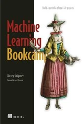 Book cover of Machine Learning Bookcamp by Alexey Grigorev
