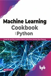 Book cover of Machine Learning Cookbook with Python by Rehan Guha