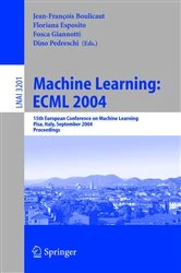 Book cover of Machine Learning: ECML 2004 by Jean-Francois Boulicaut