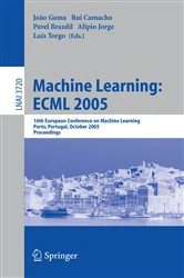 Book cover of Machine Learning: ECML 2005 by João Gama