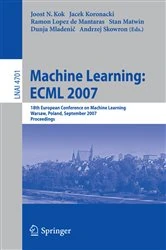 Book cover of Machine Learning: ECML 2007 by Joost N. Kok