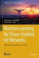 Book cover of Machine Learning for Drone-Enabled IoT Networks by Unknown