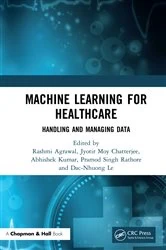 Book cover of Machine Learning for Healthcare by Rashmi Agrawal
