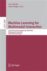 Book cover of Machine Learning for Multimodal Interaction by Steve Renals