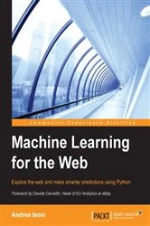 Book cover of Machine Learning for the Web by Andrea Isoni