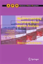 Book cover of Machine Learning for Vision-Based Motion Analysis by Liang Wang