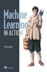 Book cover of Machine Learning in Action by Peter Harrington