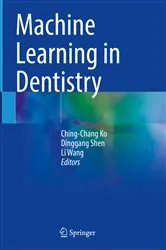 Book cover of Machine Learning in Dentistry by Ching-Chang Ko