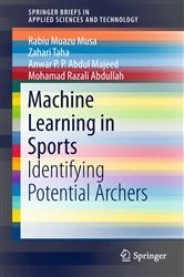 Book cover of Machine Learning in Sports by Rabiu Muazu Musa