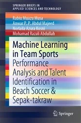 Book cover of Machine Learning in Team Sports by Rabiu Muazu Musa