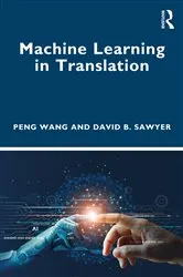 Book cover of Machine Learning in Translation by Peng Wang