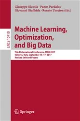 Book cover of Machine Learning, Optimization, and Big Data by Giuseppe Nicosia