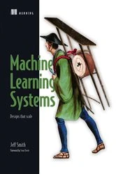 Book cover of Machine Learning Systems by Jeffrey Smith