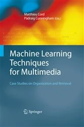 Book cover of Machine Learning Techniques for Multimedia by Matthieu Cord