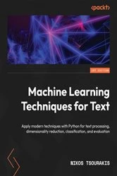 Book cover of Machine Learning Techniques for Text by Nikos Tsourakis
