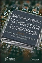 Book cover of Machine Learning Techniques for VLSI Chip Design by Abhishek Kumar