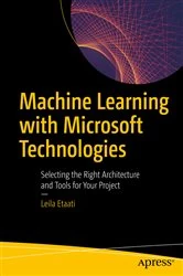 Book cover of Machine Learning with Microsoft Technologies by Leila Etaati