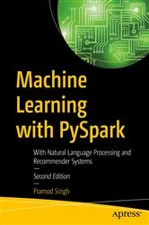 Book cover of Machine Learning with PySpark (2nd ed.) by Unknown